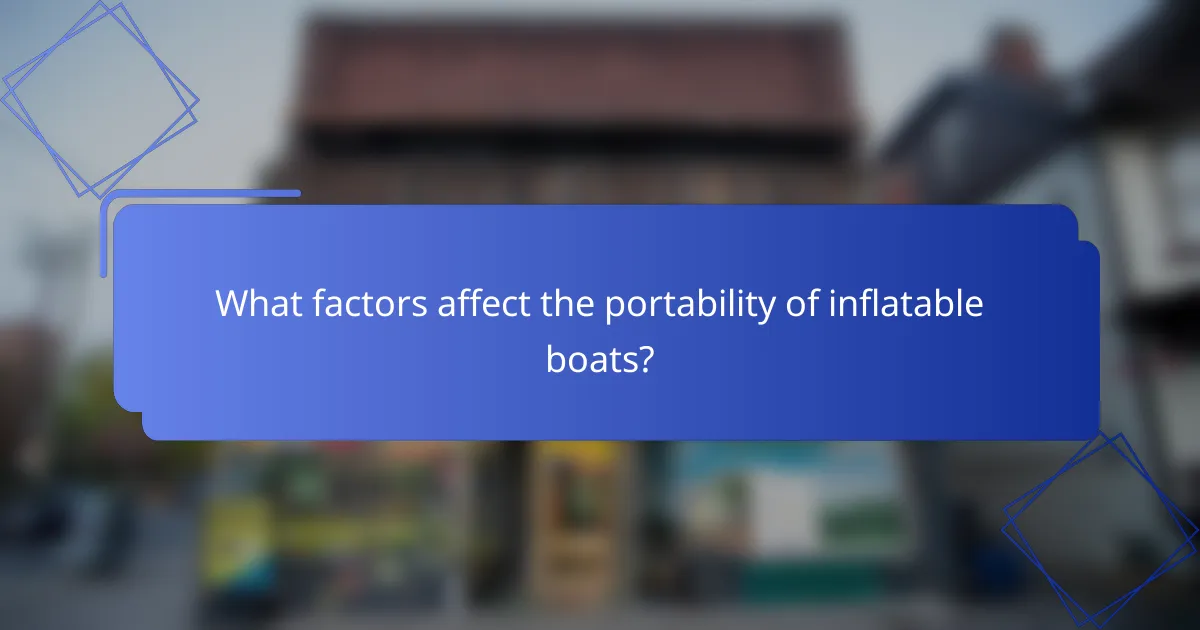 What factors affect the portability of inflatable boats?